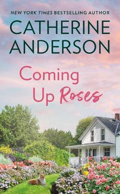 Coming Up Roses(English, Paperback, Anderson Catherine)