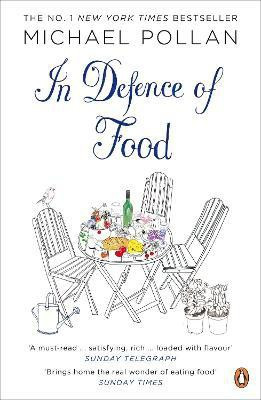 In Defence of Food(English, Paperback, Pollan Michael)