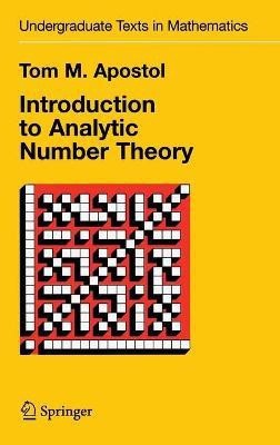 Introduction to Analytic Number Theory(English, Hardcover, Apostol Tom M.)