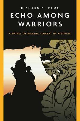 Echo Among Warriors(English, Paperback, Camp Richard)