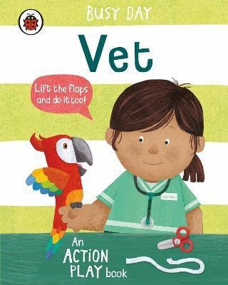 Busy Day: Vet(English, Board book, Green Dan)