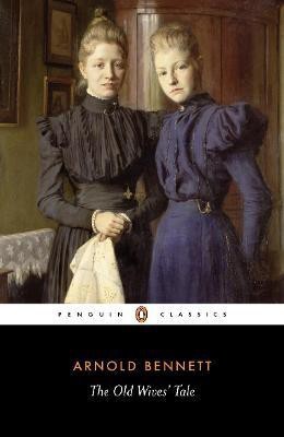 The Old Wives' Tale(English, Paperback, Bennett Arnold)