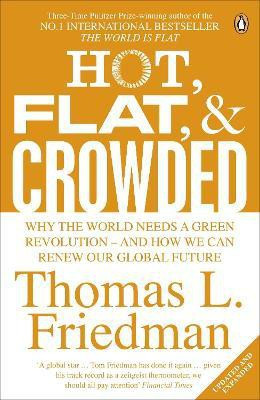 Hot, Flat, and Crowded(English, Paperback, Friedman Thomas L.)