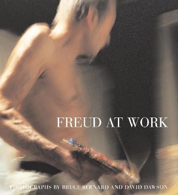 Freud At Work(English, Hardcover, Freud Lucian)