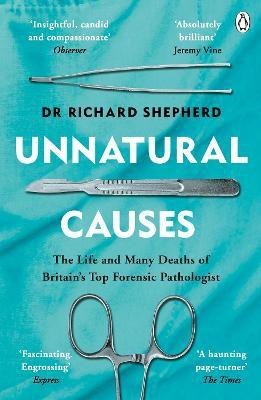 Unnatural Causes(English, Paperback, Shepherd Richard Dr)