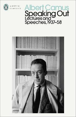 Speaking Out(English, Paperback, Camus Albert)