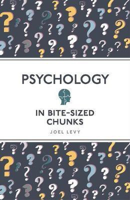Psychology in Bite Sized Chunks(English, Paperback, Levy Joel)