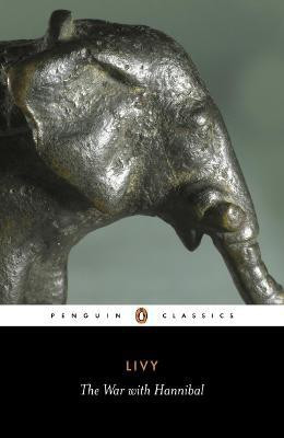 The War with Hannibal(English, Paperback, Livy)