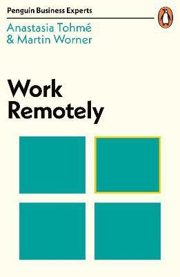 Work Remotely(English, Paperback, Tohme Anastasia)