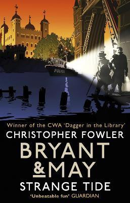 Bryant & May - Strange Tide(English, Paperback, Fowler Christopher)