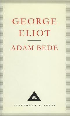 Adam Bede(English, Hardcover, Eliot George)