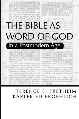 The Bible as Word of God(English, Paperback, Fretheim Terence)