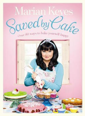 Saved by Cake(English, Hardcover, Keyes Marian)