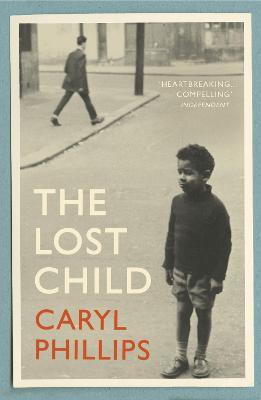 The Lost Child(English, Paperback, Phillips Caryl)