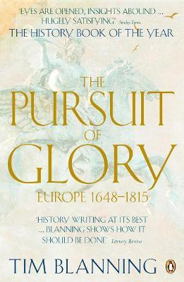 The Pursuit of Glory(English, Paperback, Blanning Tim)
