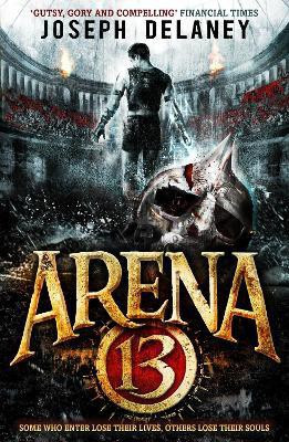Arena 13(English, Paperback, Delaney Joseph)