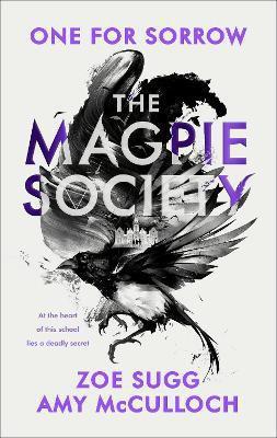 The Magpie Society: One for Sorrow(English, Hardcover, McCulloch Amy)