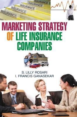 Marketing Strategy of Life Insurance Companies(English, Hardcover, Rosari S Lilly)