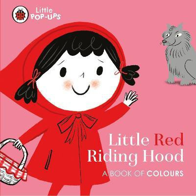 Little Pop-Ups: Little Red Riding Hood(English, Board book, unknown)