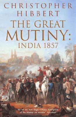 The Great Mutiny(English, Paperback, Hibbert Christopher)