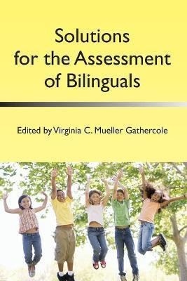 Solutions for the Assessment of Bilinguals(English, Paperback, unknown)