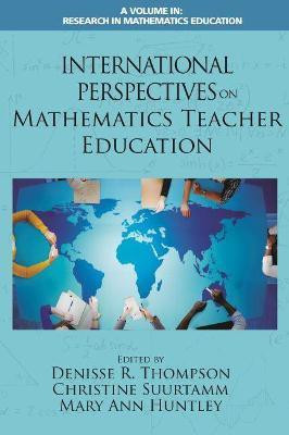 International Perspectives on Mathematics Teacher Education(English, Hardcover, unknown)