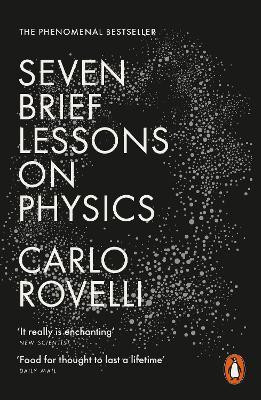 Seven Brief Lessons on Physics(English, Paperback, Rovelli Carlo)