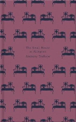 The Small House at Allington(English, Hardcover, Trollope Anthony)