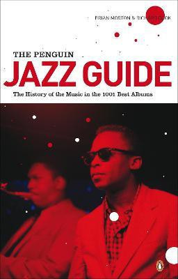 The Penguin Jazz Guide(English, Paperback, Morton Brian)