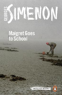 Maigret Goes to School(English, Paperback, Simenon Georges)