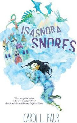 Isasnora Snores(English, Paperback, Paur Carol L)