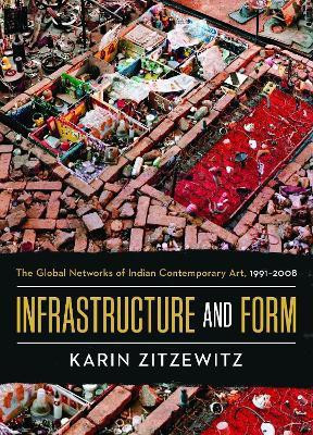 Infrastructure and Form(English, Hardcover, Zitzewitz Karin)
