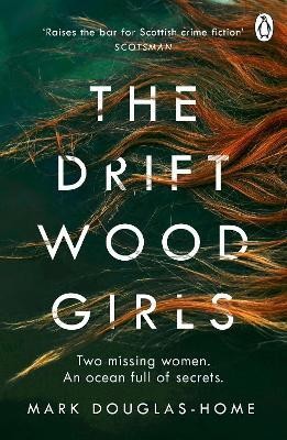 The Driftwood Girls(English, Paperback, Douglas-Home Mark)