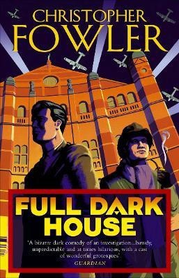 Full Dark House(English, Paperback, Fowler Christopher)