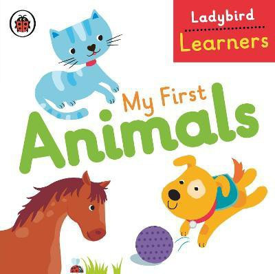 My First Animals: Ladybird Learners(English, Board book, unknown)