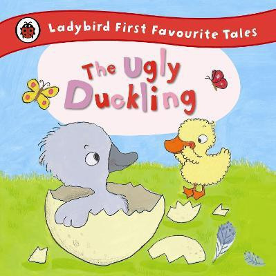 The Ugly Duckling: Ladybird First Favourite Tales(English, Hardcover, unknown)