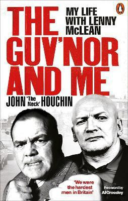 The Guv'nor and Me(English, Paperback, Houchin John 'The Neck')