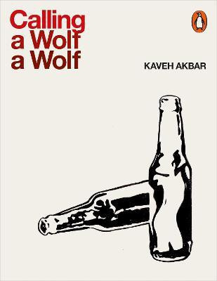 Calling a Wolf a Wolf(English, Paperback, Akbar Kaveh)