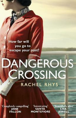 Dangerous Crossing(English, Paperback, Rhys Rachel)