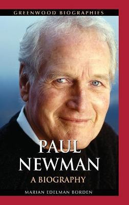 Paul Newman(English, Hardcover, Borden Marian Edelman)