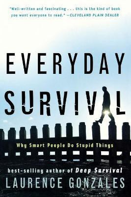 Everyday Survival(English, Paperback, Gonzales Laurence)