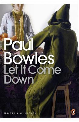 Let It Come Down(English, Paperback, Bowles Paul)