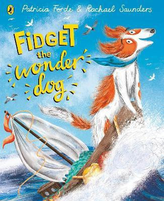 Fidget the Wonder Dog(English, Paperback, Forde Patricia)