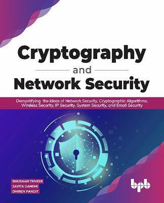 Cryptography and Network Security 1 Edition(English, Paperback, Savita Gandhi Bhushan Trivedi)