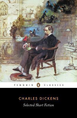 Selected Short Fiction(English, Paperback, Dickens Charles)