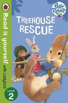 Peter Rabbit: Treehouse Rescue - Read it yourself with Ladybird(English, Paperback, Potter Beatrix)