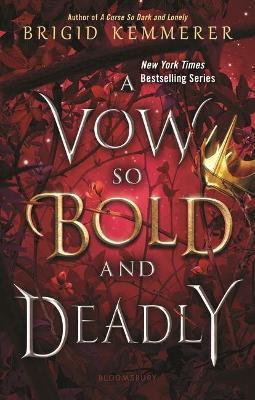 A Vow So Bold and Deadly(English, Paperback, Kemmerer Brigid)