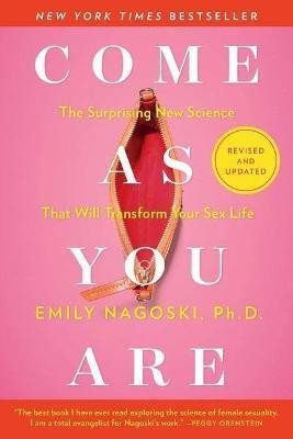 COME AS YOU ARE: REVISED AND UPDATED(English, Book, EMILY NAGOSKI)