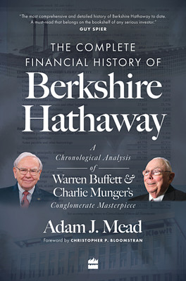 The Complete Financial History of Berkshire Hathaway(English, Paperback, Mead Adam J.)