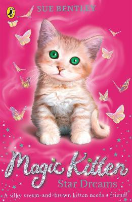 Magic Kitten: Star Dreams(English, Paperback, Bentley Sue)